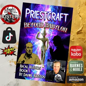 Priestcraft: Beyond Babylon  Baal Busters Book 1, Signed Copy