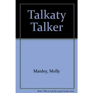 USED-Talkaty Talker by Molly Manley (Unknown)