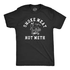 Mens Smoke Meat Not Meth T Shirt Funny Barbeque Cooking Grilling Joke Tee for Guys Mens Funny T Shirts Cool Vintage Fashion T-Shirt Gift Classic Menswear Sarcastic Apparel for Men Funny Food Short Sleeve Black -