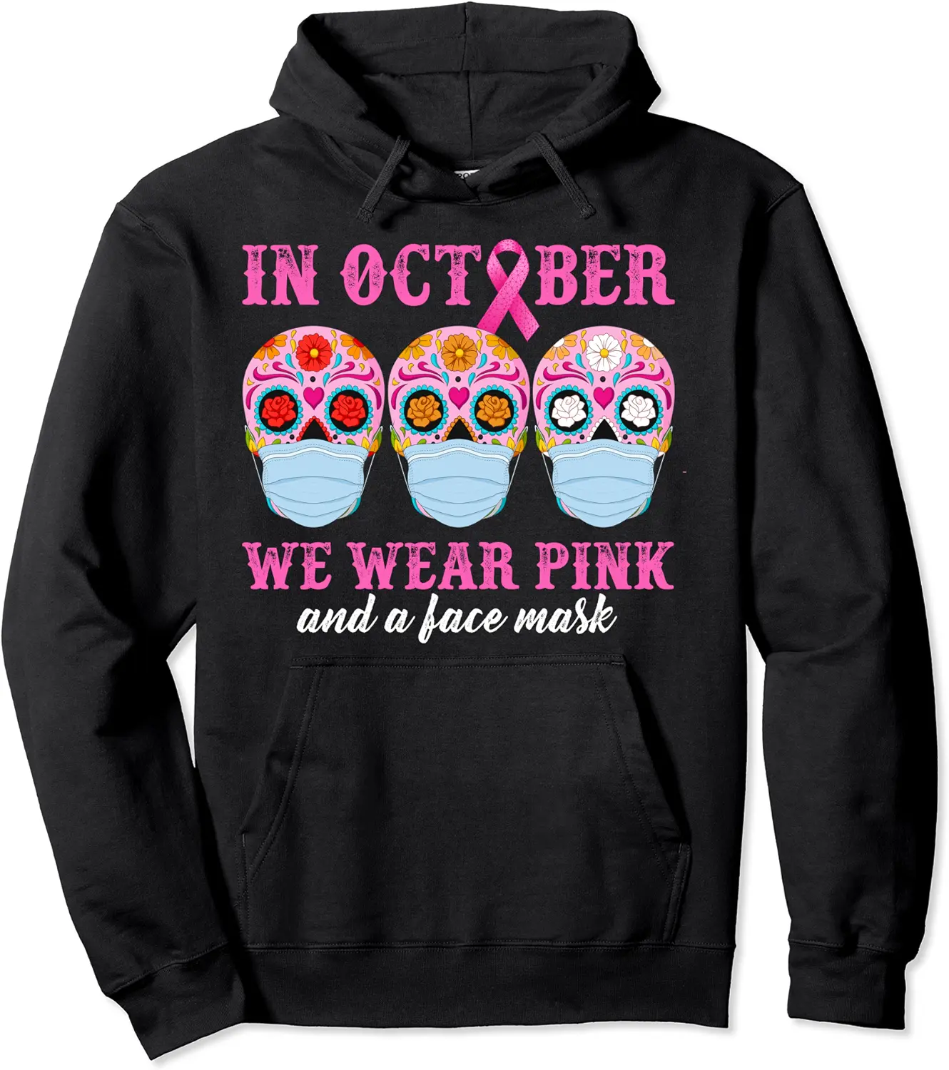 In October We Wear Pink Breast Cancer Awareness Sugar Skull Pullover Hoodie - Emilyschwe Shop 92B0BVQRW451