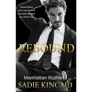 USED-Rebound: A standalone, second chance romance by Kincaid, Sadie (Paperback)