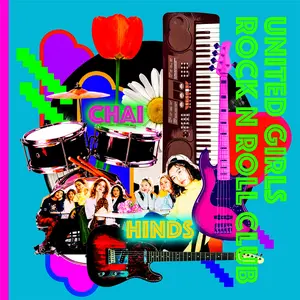 Chai & Hinds - United Girls Rock'n'roll Club  [7-INCH SINGLE VINYL RECORD]