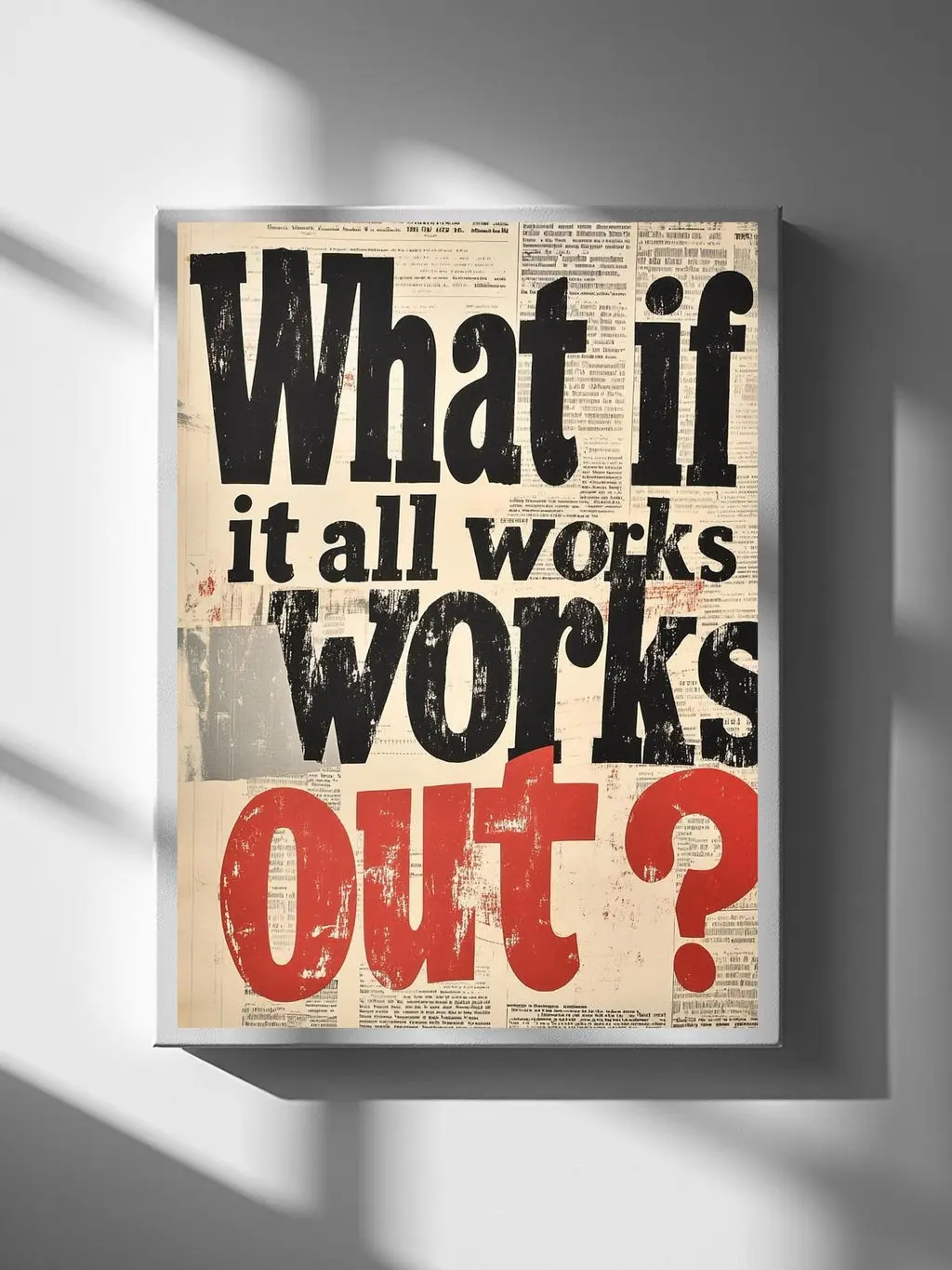 [UNFRAMED POSTER] WHAT IF IT ALL WORKS OUT PRINT Poster