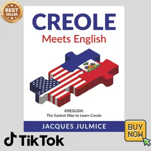 Creole Meets English: Kreglish - The Easiest Way to Learn Creole Paperback – September 17, 2019