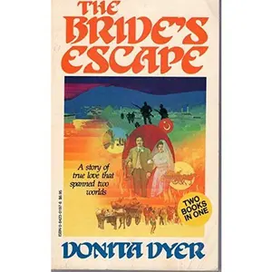 USED-Brother of The Bride / The Bride's Escape (Two Books in One) by Donita Dyer (Paperback)