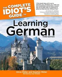 USED-The Complete Idiot's Guide to Learning German, Third Edition by Alicia Muller (Paperback)
