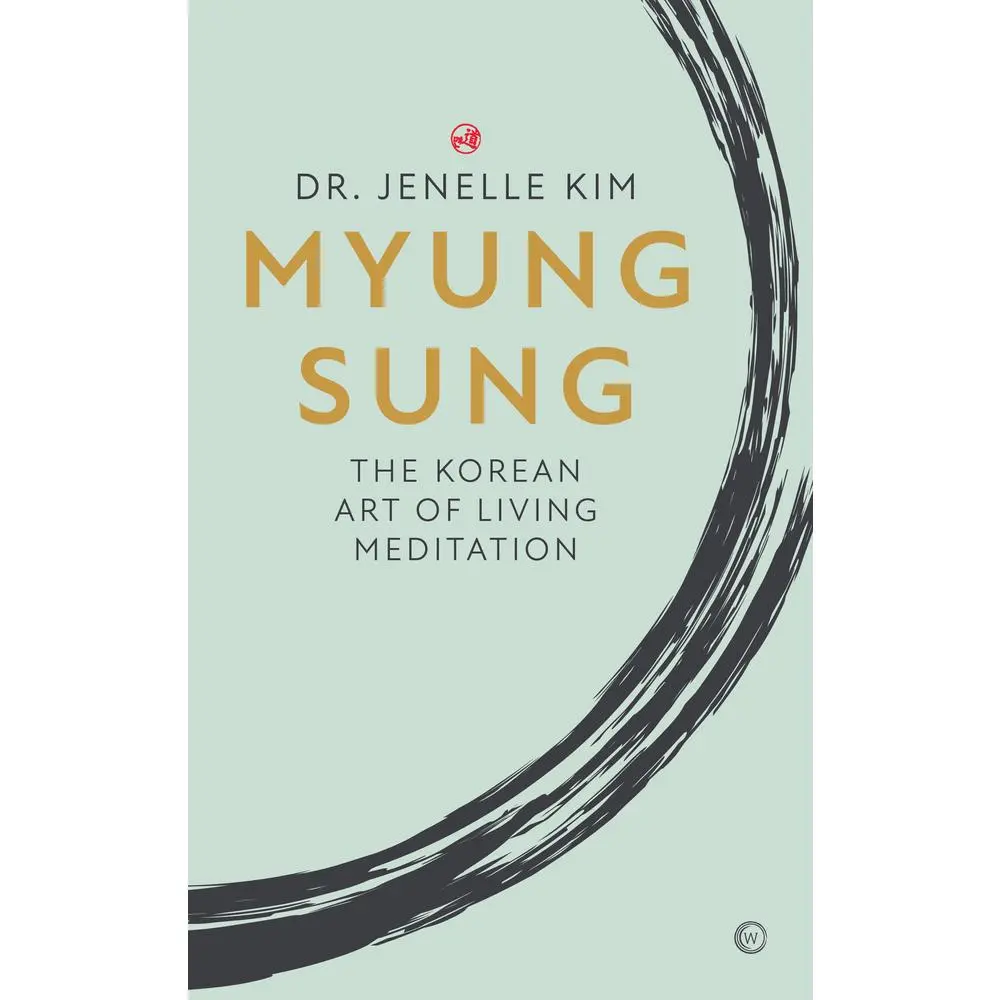 USED-Myung Sung: The Korean Art of Living Meditation by Kim, Jenelle (Hardcover)
