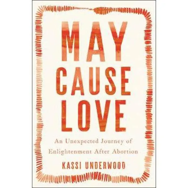USED Book - May Cause Love: A Memoir by Underwood, Kassi (Hardcover) - english