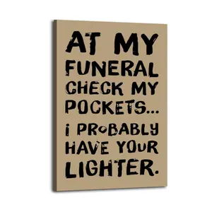 At My Funeral Check My Pockets Canvas Aesthetic For The Bedroom Wall Sitting Room Dormitory Wall Office Wall Poster Decorative Painting Canvas Wall