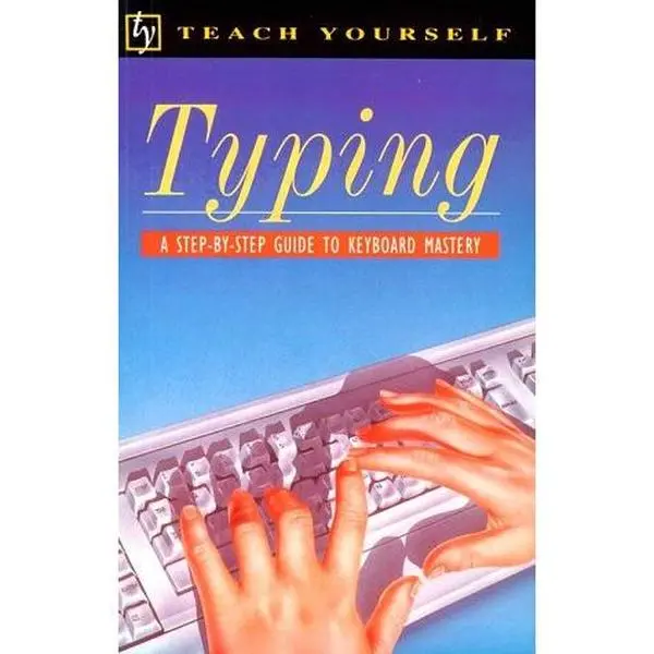 Used Book - Typing: A Step-by-Step Tutorial for Beginners, Complete Self-Instructional Course for Learning Keyboard Mastery (Teach Yourself) by Bettina Croft (Soft Cover, English)