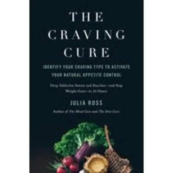 USED Book - The Craving Cure: Identify Your Craving Type to Activate Your Natural Appetite Control by Ross, Julia (Hardcover) - english