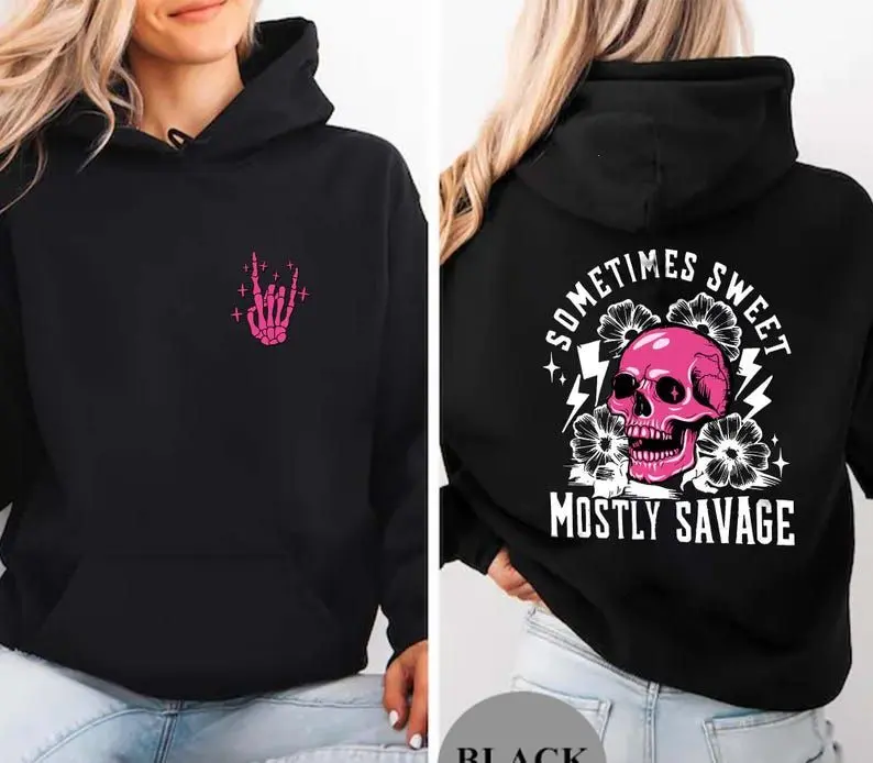Sometimes Sweet Mostly Savage Hoodie – Pink Floral Skull Graphic Sweatshirt, Unisex Edgy Quote Streetwear Pullover for Men and Women, Cool Alternative Fashion Outfit, Made in USA.LKD