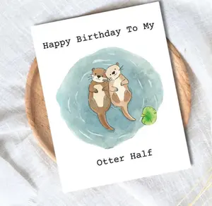 Happy Birthday To My Otter Half | Otter Birthday Card For Husband, Wife, Girlfriend