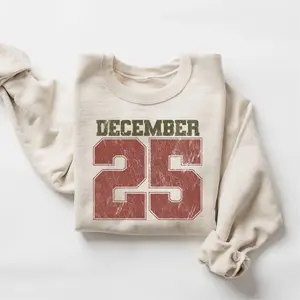 Retro Christmas Sweatshirt, December 25 Sweatshirt, Holiday Clothing, Womens Christmas Sweater, Christmas Crewneck, Christmas Gift, Winter SweaterGift For Women
