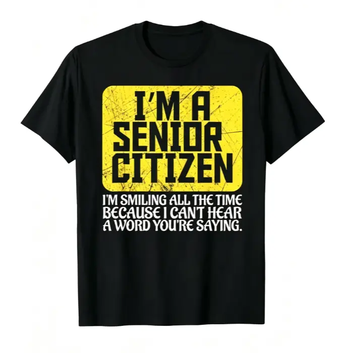 I'm A Senior Citizen Can't Hear You Distressed Yellow Square Text Elderly Funny Graphic Short Sleeve T-Shirt, Unisex Aging Life Humor Daily Tops, 100% Pure Cotton Printed Craft Summervibes Tee, Soft Breathable Loose Fit daily outfits