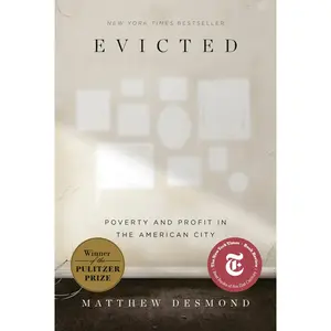 USED-Evicted: Poverty and Profit in the American City by Desmond, Matthew (Paperback)