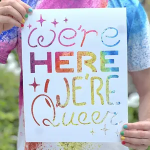 We're Here, We're Queer PopOut Stencil
