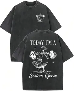 Vintage Washed Black Today I’m A Serious Goose Weightlifting Goose Double‑Sided Graphic Oversized T‑Shirt, Funny Gym Workout Meme Streetwear Top for Men Women