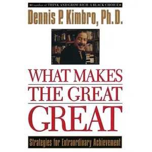 USED-What Makes the Great Great: Strategies for Extraordinary Achievement by Kimbro, Dennis (Paperback)