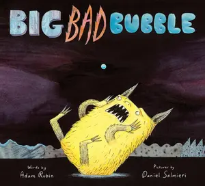 USED-Big Bad Bubble by Rubin, Adam (Hardcover)