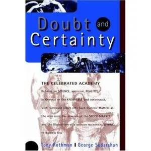 USED-Doubt And Certainty: The Celebrated Academy Debates On Science, Mysticism Reality (Helix Books) by Tony Rothman (Paperback)