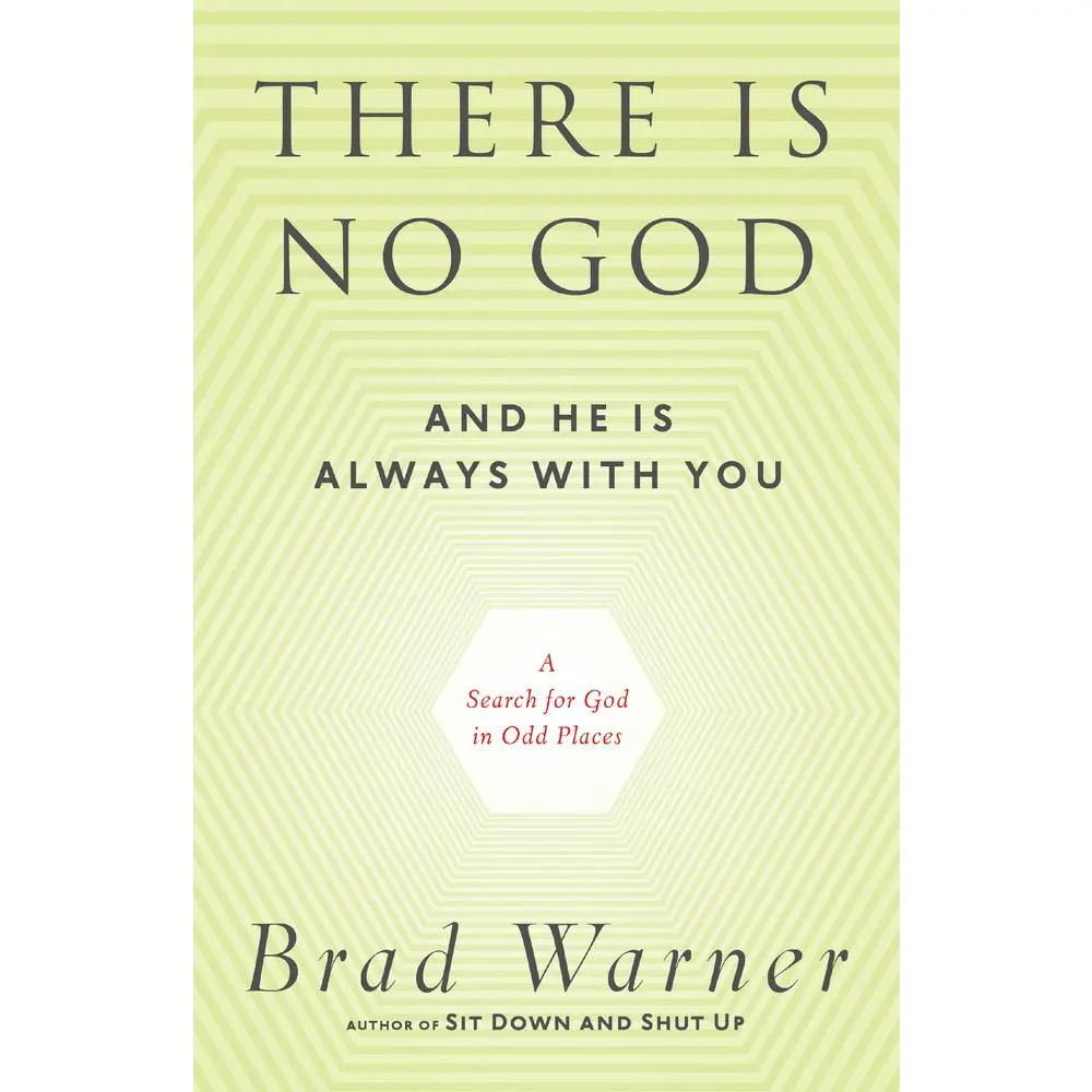 USED Book - There Is No God and He Is Always with You: A Search for God in Odd Places by Warner, Brad (Paperback) - english