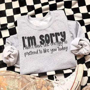 I'm Sorry I Don't Have the Energy Sweatshirt | Funny Low Energy Quote | Introvert Humor Crewneck | Cozy Graphic Sweatshirt