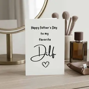 Happy Fathers Day To My Fav Dilf Card - Card For Husband - Card For Him - Card For Boyfriend - Happy Fathers Day - Greeting Card