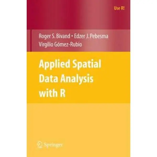 USED Book - Applied Spatial Data Analysis with R (Use R!) by Roger S. Bivand (Paperback) - english
