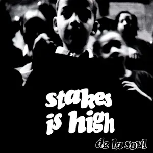 De La Soul - Stakes Is High  [CASSETTES] Explicit