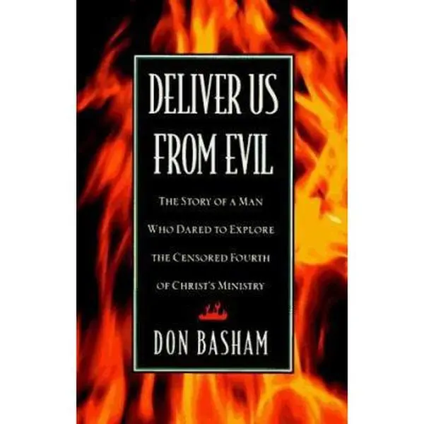 USED-Deliver Us from Evil by Don Basham (Paperback)
