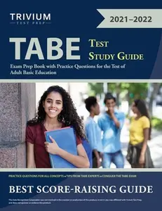 USED-TABE Test Study Guide: Exam Prep Book with Practice Questions for the Test of Adult Basic Education by Trivium (Paperback)