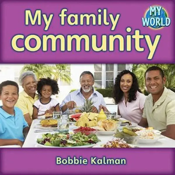 USED-My Family Community by Kalman, Bobbie (Paperback)