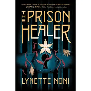The Prison Healer -- Lynette Noni - Paperback