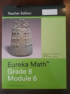 USED-Eureka Math - a Story of Ratios Grade 8 Teacher Edition Book #5 (Module 6) Grade 8 Teacher Edition Book #5 (Module 6) by Great Minds (Paperback)