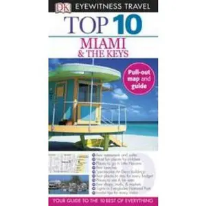 USED-Top 10 Miami and the Keys (Eyewitness Top 10 Travel Guide) by Jeffrey Kennedy (Paperback)