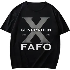 Generation X Funny FAFO 60s 70s Gen-Xers Sarcastic Gen X T-Shirt,Made in USA