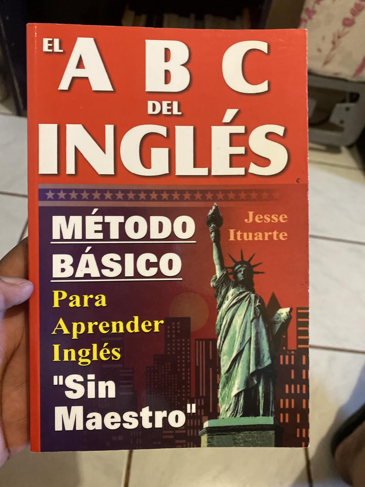 ABCs del Ingles: Metodo Basico Para Aprender Sin Maestro (English and Spanish Edition)