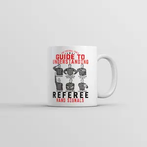 Guide to Understanding Referee Hand Signals Mug Sarcastic Coffee Cup - 11oz Funny Coffee Mugs Ceramic Printed Drinkware Cup