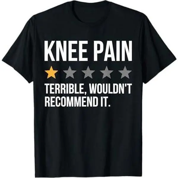 Knee Pain One Star Rating Funny Broken Knee Surgery Recovery T-Shirt