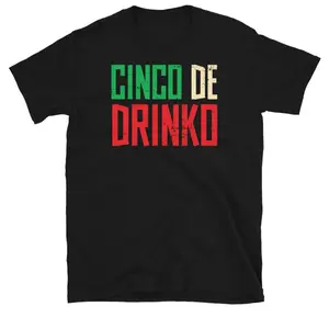 Men’s cinco de mayo shirt “cinco de Drinko” Festive