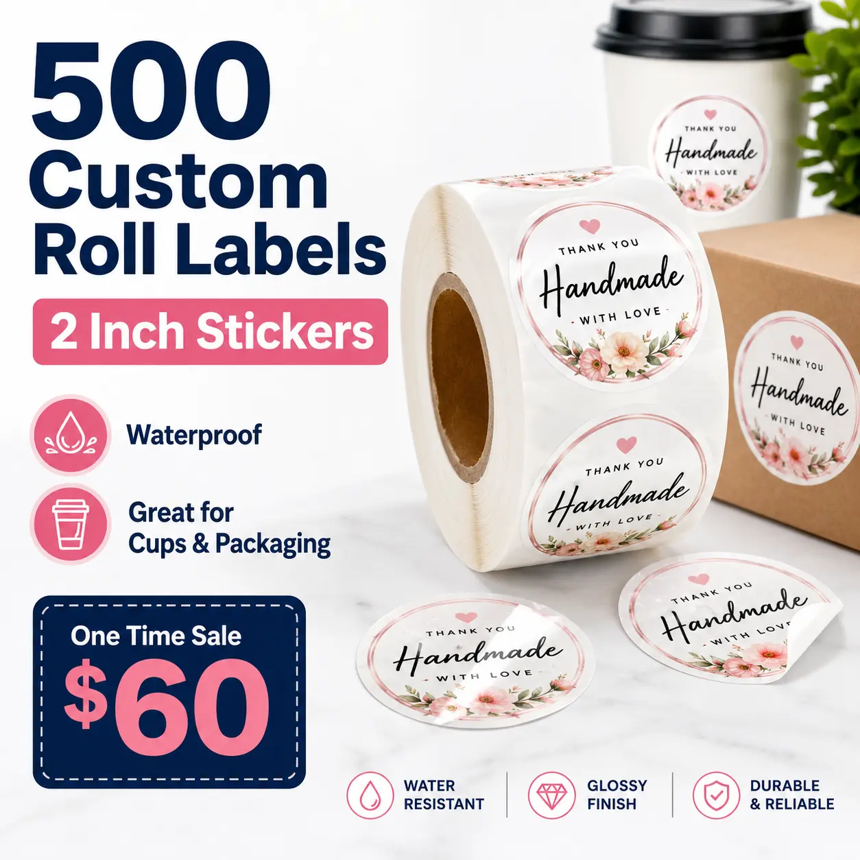 Custom Roll Labels (500 Pcs, 2 in), Waterproof Glossy Office Stickers for Cups & Packaging, Durable, Reliable, 1-Time Sale $60