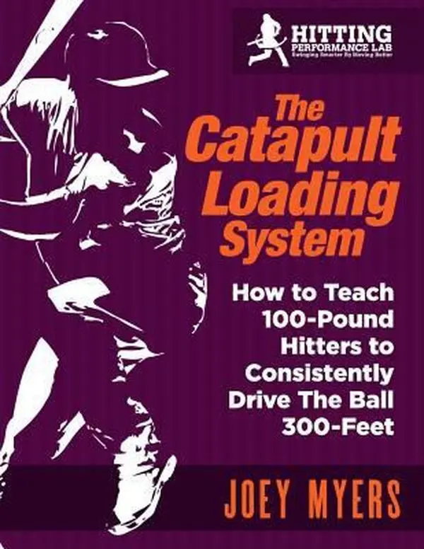 USED Book - Catapult Loading System: How to Teach 100-Pound Hitters to Consistently Drive the Ball 300-Feet by Myers, Joey D. (Paperback) - english