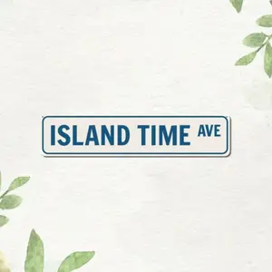 "Island Time Ave" Funny Aluminum Sign - 4x16" Retro Decor for Home, Garden, Bars & Restaurants