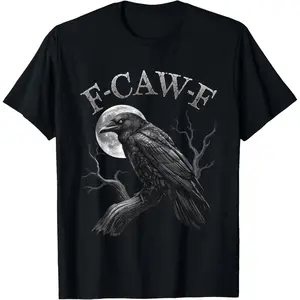Black Crow, F-Caw-F Funny Black Bird moon Gothic Adult Humor T-Shirt gift for all streetwear