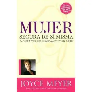 USED-Mujer Segura De Si Misma (Spanish Edition) by Joyce Meyer (Paperback)