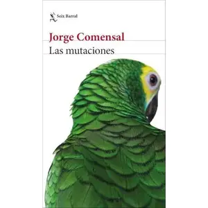 USED-Las mutaciones by Jorge Comensal (Paperback)