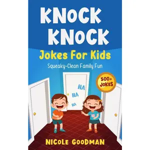 USED-Knock Knock Jokes For Kids 5-7 Years Old: Squeaky-Clean Family Fun by Goodman, Nicole (Paperback)