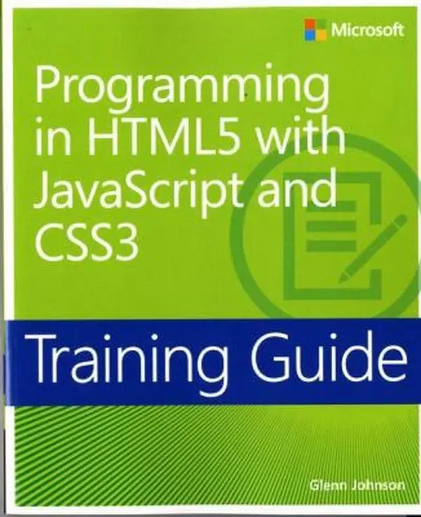 USED-Training Guide Programming in Html5 with JavaScript and Css3 (McSd) by Johnson, Glenn (Paperback)
