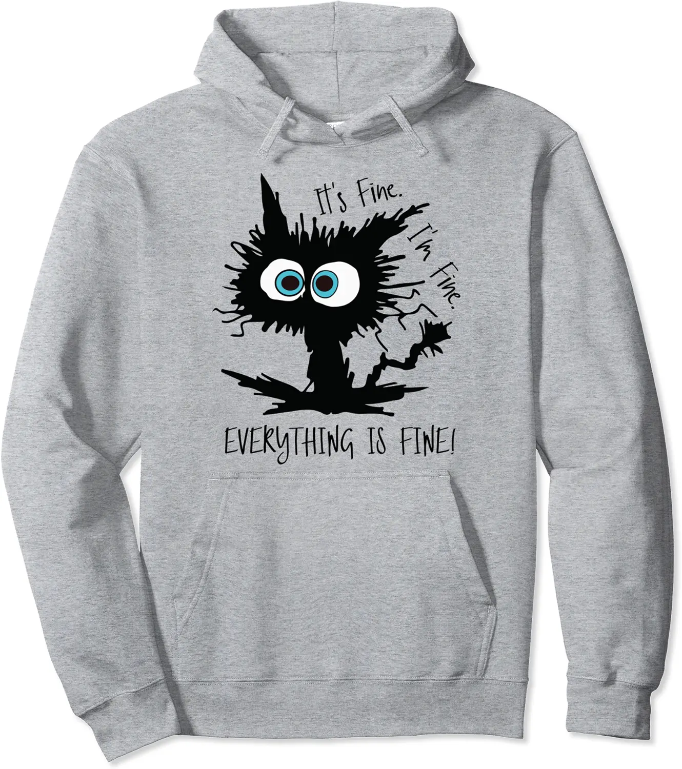 Its Fine Im Fine Everythings Fine Tshirt Womens Funny Cat Pullover Hoodie - Dilpreetka Shop 29B0B4W6KJ55
